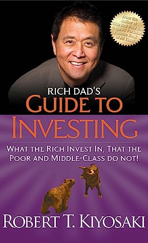 Stock image for Rich Dads Guide to Investing: What the Rich Invest In, That the Poor and Middle-Class Do Not for sale by Goodwill Books