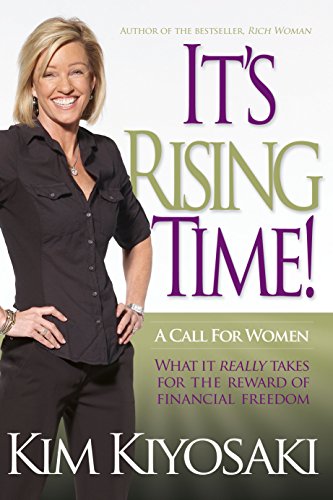 9781612680859: It's Rising Time!: What It Really Takes To Reach Your Financial Dreams