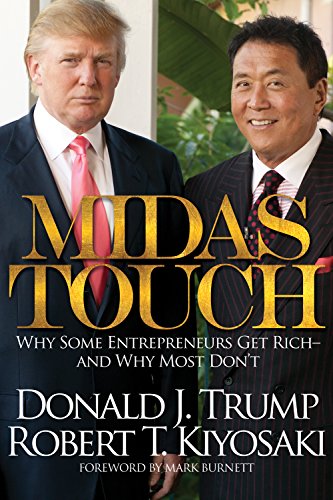 Stock image for Midas Touch: Why Some Entrepreneurs Get Rich and Why Most Don't for sale by WorldofBooks