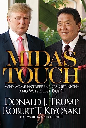 Stock image for Midas Touch Why Some Entrepreneurs Get Rich and why most don't for sale by Global Village Books