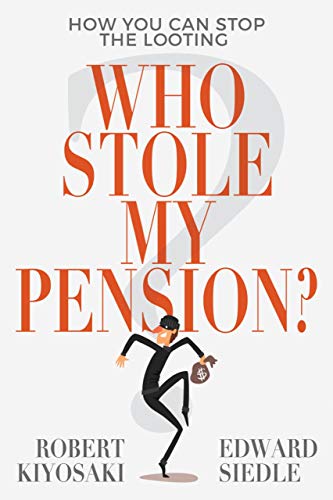 Stock image for Who Stole My Pension?: How You Can Stop the Looting for sale by Seattle Goodwill