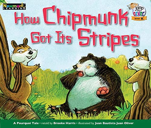 Imagen de archivo de How Chipmunk Got Its Stripes Leveled Text (Jump Into Genre (En)) a la venta por Better World Books: West