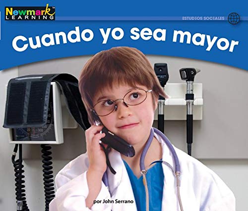 Stock image for Cuando Sea Mayor Leveled Text for sale by ThriftBooks-Dallas