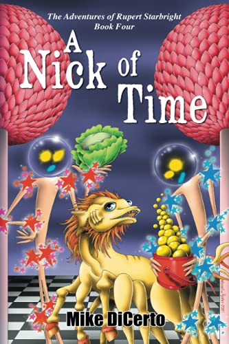 Stock image for A Nick of Time (The Adventures of Rupert Starbright) for sale by SecondSale