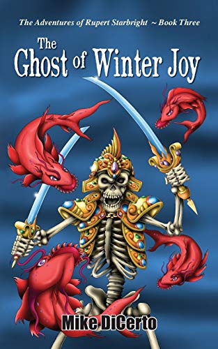 9781612711119: The Ghost of Winter Joy (The Adventures of Rupert Starbright)