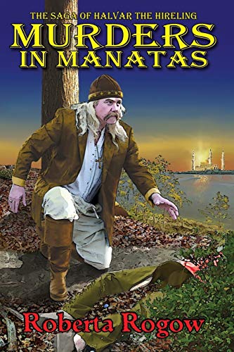 Stock image for Murders in Manatas (The Saga of Halvar the Hireling) for sale by Lakeside Books
