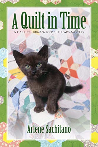 Beispielbild fr A Quilt in Time (Harriet Truman) zum Verkauf von BooksRun