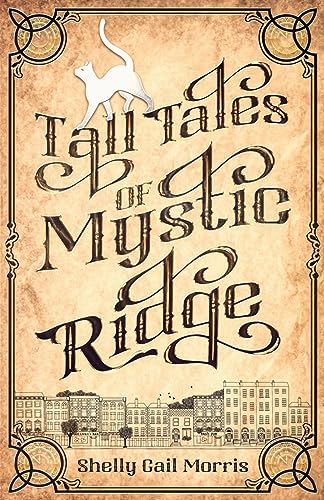 Stock image for Tall Tales of Mystic Ridge for sale by Ebooksweb