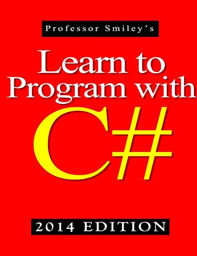 Beispielbild fr Learn to Program with C# 2014 Edition zum Verkauf von Ria Christie Collections