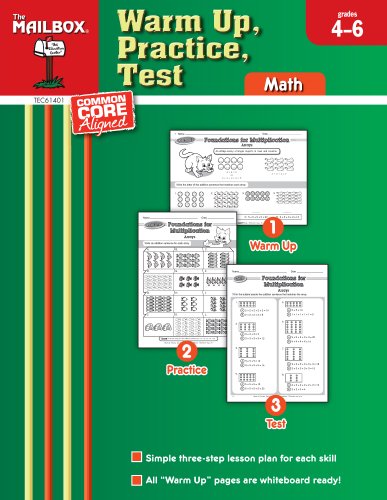 Warm Up, Practice, Test: Math (Grs. 4-6) (9781612762661) by The Mailbox Books Staff