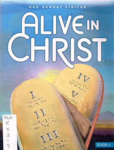 Imagen de archivo de Alive in Christ-Our Sunday Visitor School 4 a la venta por ThriftBooks-Dallas