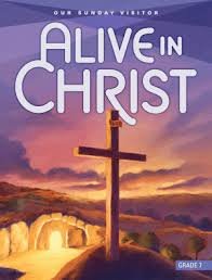 Beispielbild fr Alive in Christ - Our Sunday Visitor Grade 7 zum Verkauf von Better World Books