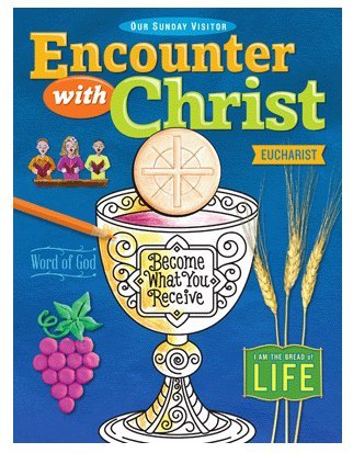 Beispielbild fr Encounter With Christ Eucharist Child Book zum Verkauf von SecondSale