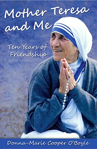 Beispielbild fr Mother Teresa and Me : Ten Years of Friendship zum Verkauf von Better World Books