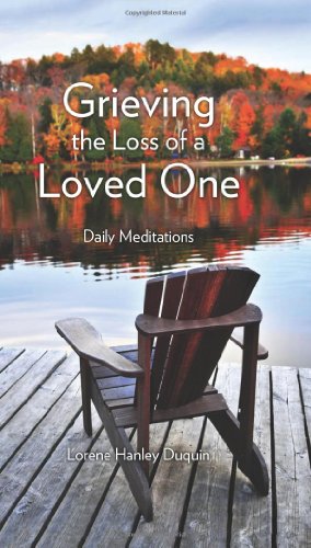 Beispielbild fr Grieving the Loss of a Loved One: Daily Meditations zum Verkauf von WorldofBooks