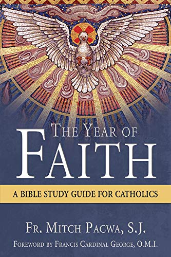 Beispielbild fr The Year of Faith: A Bible Study Guide for Catholics zum Verkauf von WorldofBooks