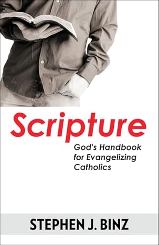 Beispielbild fr Scripture-God's Handbook for Evangelizing Catholics zum Verkauf von Wonder Book