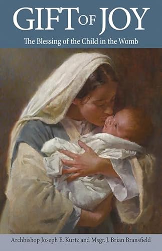 Beispielbild fr Gift of Joy : The Blessing of the Child in the Womb zum Verkauf von Better World Books