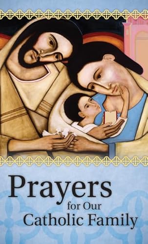 Beispielbild fr Prayers for Our Catholic Family zum Verkauf von GF Books, Inc.