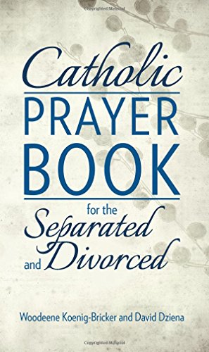 Imagen de archivo de Catholic Prayer Book for the Separated and Divorced a la venta por SecondSale