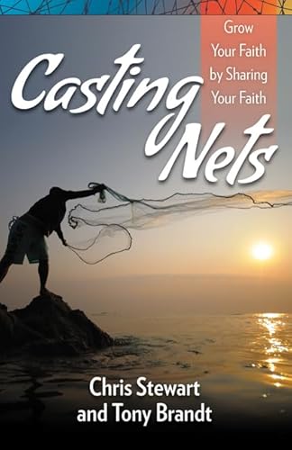 Beispielbild fr Casting Nets: Grow Your Faith by Sharing Your Faith zum Verkauf von SecondSale