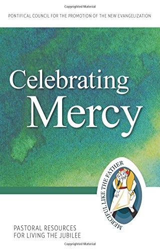 Beispielbild fr Celebrating Mercy : Pastoral Resources for Living the Jubilee zum Verkauf von Better World Books