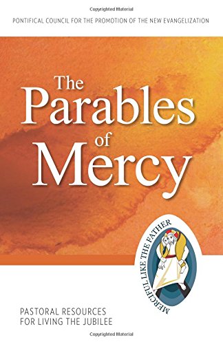 Beispielbild fr The Parables of Mercy: Pastoral Resources for Living the Jubilee zum Verkauf von BooksRun