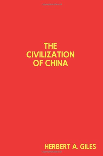 Beispielbild fr The Civilization of China zum Verkauf von Wonder Book