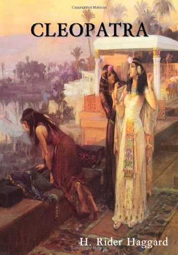 Cleopatra (9781612790510) by H. Rider Haggard