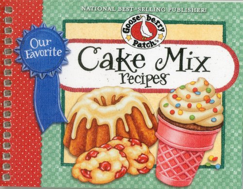 Our Favorite Cake Mix Recipes (Our Favorite Recipes Collection) (9781612810560) by Gooseberry Patch