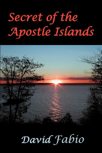 Stock image for Secret of the Apostle Islands for sale by ThriftBooks-Atlanta