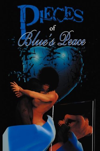 Stock image for Pieces of Blue's Peace for sale by Bookmans