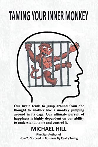 Stock image for Taming Your Inner Monkey for sale by Books Unplugged