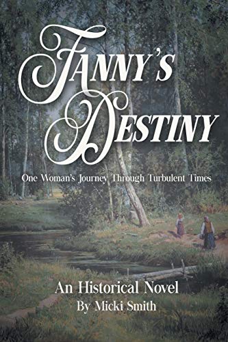 Beispielbild fr Fanny's Destiny zum Verkauf von Wonder Book