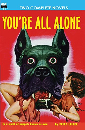 You're All Alone/The Liquid Man (9781612870021) by Leiber, Fritz; Gilford, Bernard C.