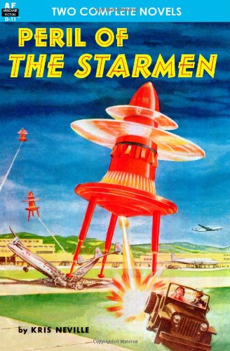 Peril of the Starmen & The Strange Invasion (9781612870168) by Neville, Kris; Leinster, Murray