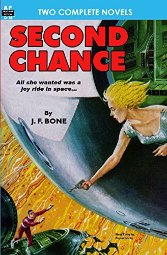 Second Chance & Mission to a Distant Star (9781612870236) by Bone, J. F.; Long, Frank Belknap