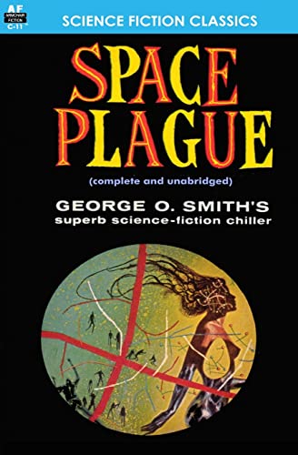 Space Plague (9781612870588) by Smith, George O.