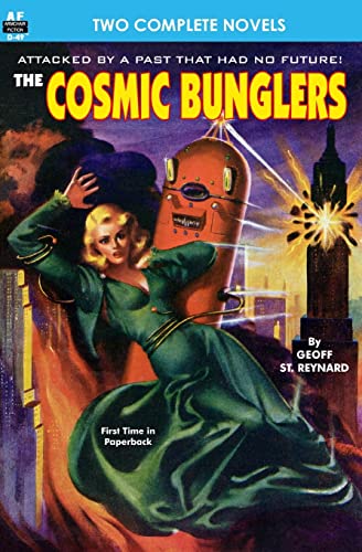 Cosmic Bunglers & The Buttoned Sky (9781612870717) by St. Reynard, Geoff