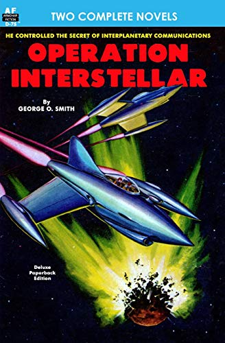 Imagen de archivo de Operation Interstellar & The Thing from Underneath a la venta por GF Books, Inc.