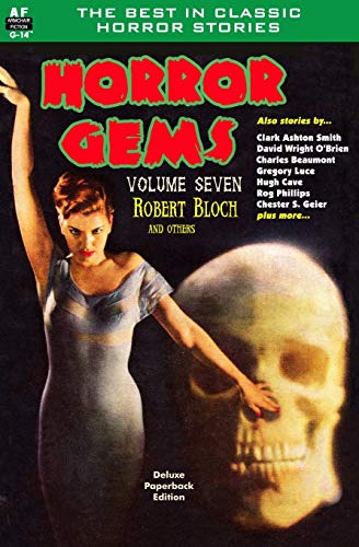 Imagen de archivo de Horror Gems, Volume Seven, Robert Bloch and Others a la venta por Lucky's Textbooks