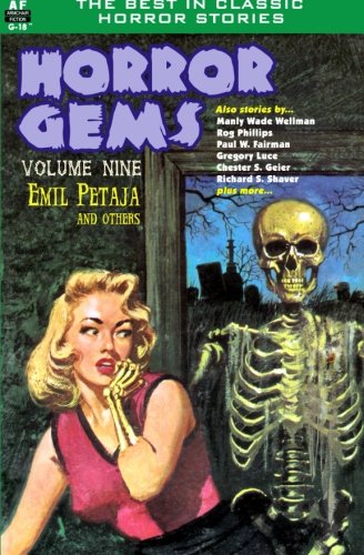 Stock image for Horror Gems, Volume Nine, featuring Emil Petaja and others (Volume 9) for sale by Revaluation Books