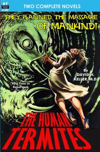 Beispielbild fr The Human Termites & The Ambassador from Mars zum Verkauf von Revaluation Books