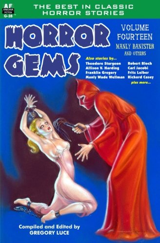 Stock image for Horror Gems, Volume Fourteen, Manly Banister and Others for sale by ThriftBooks-Atlanta