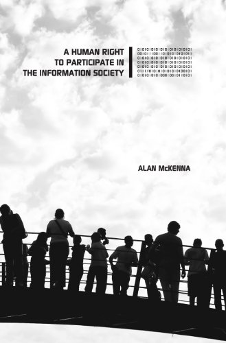 Stock image for A human right to participate in the information society for sale by Greenwood Road Books