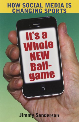 Stock image for It's a Whole New Ball Game : How Social Media Is Changing Sports for sale by Better World Books