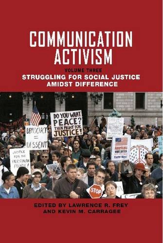 Stock image for Communication Activism: Vol III Stuggling for Social Justice Amidst Difference for sale by Dream Books Co.