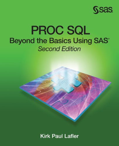 9781612900278: PROC SQL: Beyond the Basics Using SAS, Second Edition