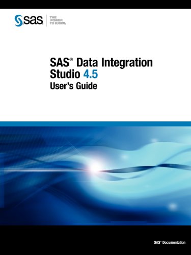 SAS Data Integration Studio 4.5: User's Guide (9781612903712) by SAS Institutue