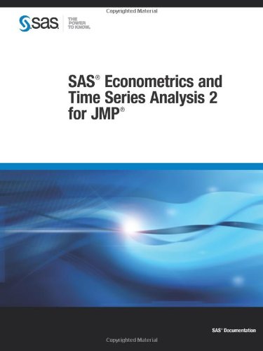 SAS Econometrics and Time Series Analysis 2 for Jmp (9781612904290) by SAS Institute